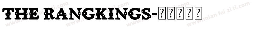 The Rangkings字体转换